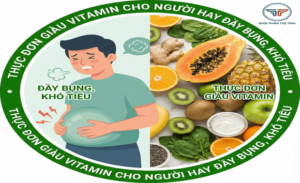 FTT_Thực đơn giàu vitamin cho người hay đầy bụng, khó tiêu